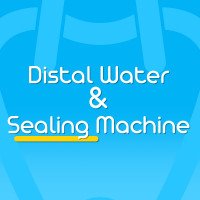 Distal Water & Sealing Machine